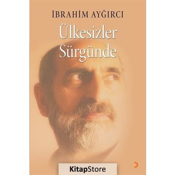Ülkesizler Sürgünde - İbrahim Ayğırcı