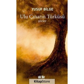 Ulu Çınarın Türküsü - Yusuf Bilge