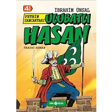 Ulubatlı Hasan - İbrahim Ünsal