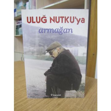 ULUĞ NUTKU'YA ARMAĞAN - MEHMET ELGIN, ÇETIN VEYSAL