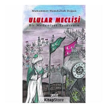 Ulular Meclisi - Muhammet Hamdullah Doğan