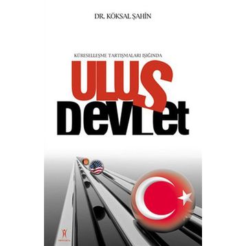 ULUS DEVLET - KÖKSAL ŞAHİN