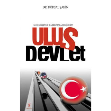 ULUS DEVLET - KÖKSAL ŞAHİN
