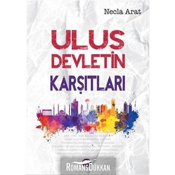 Ulus Devletin Karşıtları - Necla Arat