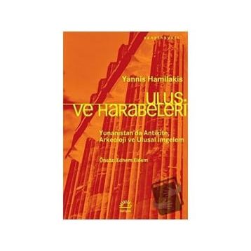 Ulus ve Harabeleri - Yannis Hamilakis