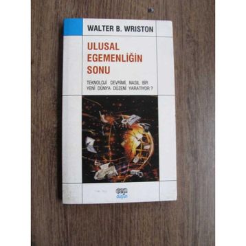 ULUSAL EGEMENLİĞİN SONU - WALTER WRISTON
