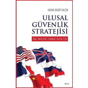 Ulusal Güvenlik Stratejisi - Hasan Basri Yalçın