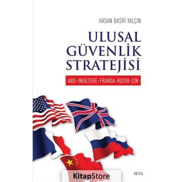 Ulusal Güvenlik Stratejisi - Hasan Basri Yalçın