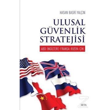 Ulusal Güvenlik Stratejisi - Hasan Basri Yalçın