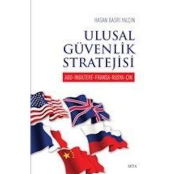 Ulusal Güvenlik Stratejisi - Hasan Basri Yalçın
