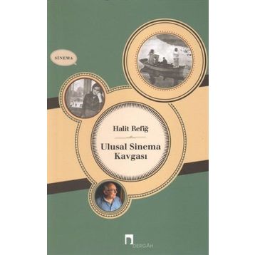 Ulusal Sinema Kavgası - Halit Refiğ