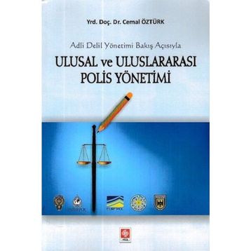 Ulusal ve Uluslararası Polis Yönetimi - Cemal Öztürk