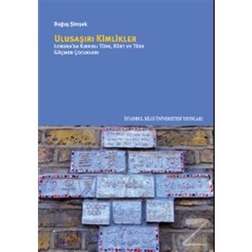 Ulusaşırı Kimlikler - Doğuş Şimşek