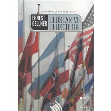 ULUSLAR VE ULUSÇULUK - ERNEST GELLNER