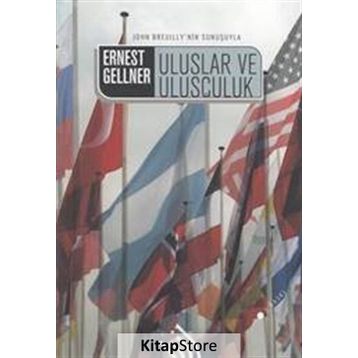 ULUSLAR VE ULUSÇULUK - ERNEST GELLNER