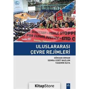 Uluslararası Çevre Rejimleri - Semra Cerit Mazlum