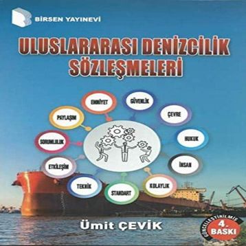 ULUSLARARASI DENIZCILIK SÖZLEŞMELERİ - ÜMİT ÇEVİK