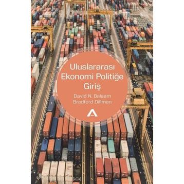 Uluslararası Ekonomi Politiğe Giriş - Bradford Dillman N. Balaam David N. Balaam