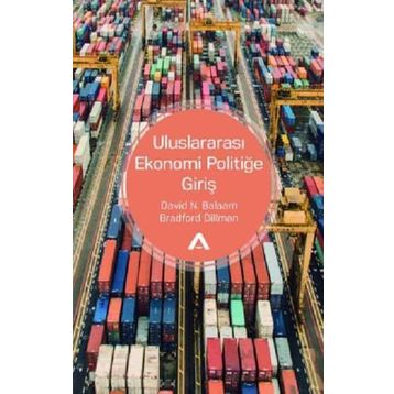 Uluslararası Ekonomi Politiğe Giriş - Bradford Dillman N. Balaam David N. Balaam