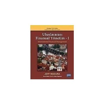 ULUSLARARASI FINANSAL YÖNETİM - 1 - JEFF MADURA