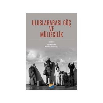 Uluslararası Göç ve Mültecilik - Burak Başkan