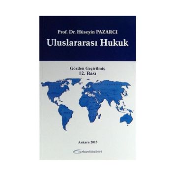 Uluslararası Hukuk - Kamuran Reçber