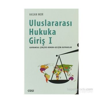 Uluslararası Hukuka Giriş 1 - Hasan Mor