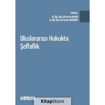 Uluslararası Hukukta Şeffaflık - Ali Kerem Kayhan