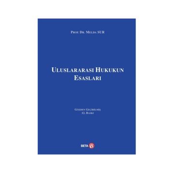 Uluslararası Hukukun Esasları - Melda Sur