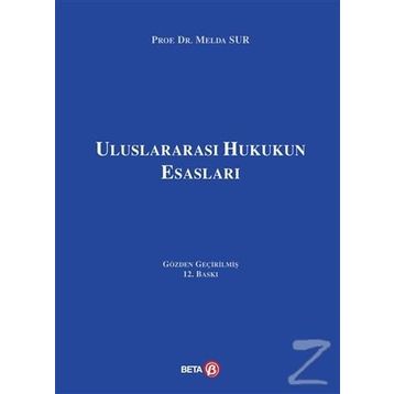 Uluslararası Hukukun Esasları - Melda Sur