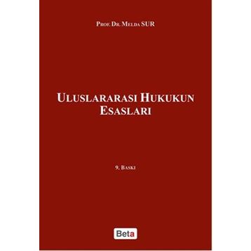 Uluslararası Hukukun Esasları - Melda Sur