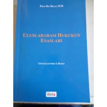 Uluslararası Hukukun Esasları - Melda Sur