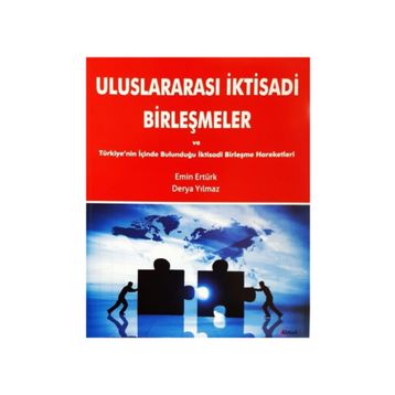 Uluslararası İktisadi Birleşmeler - Emin Ertürk
