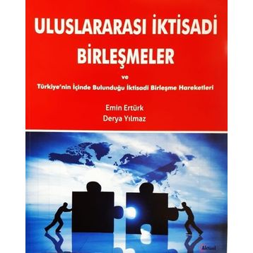Uluslararası İktisadi Birleşmeler - Emin Ertürk