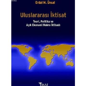ULUSLARARASI İKTİSAT - ERDAL MUZAFFER ÜNSAL