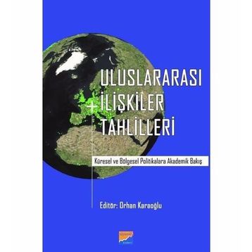 Uluslararası İlişkiler Tahlilleri - Kolektif