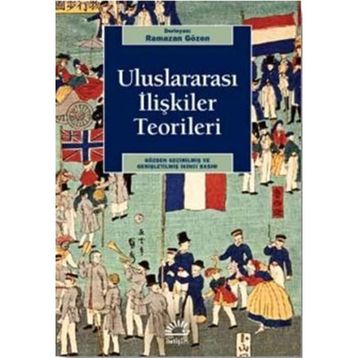 Uluslararası Ilişkiler Teorileri - Ramazan Gözen