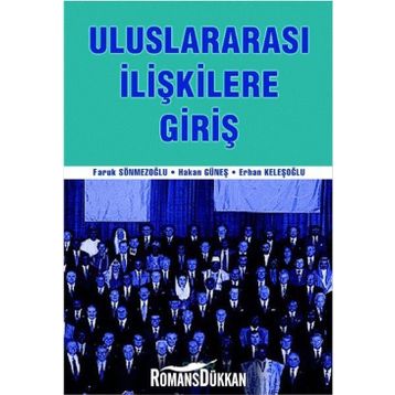 ULUSLARARASI İLİŞKİLERE GİRİŞ - FARUK SÖNMEZOĞLU