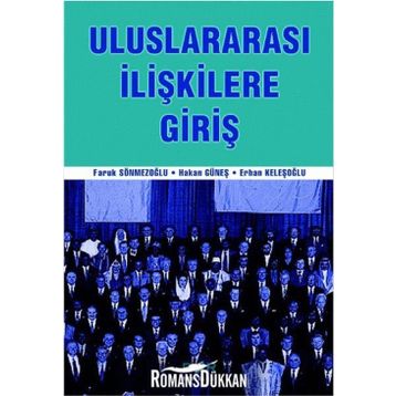 ULUSLARARASI İLİŞKİLERE GİRİŞ - FARUK SÖNMEZOĞLU