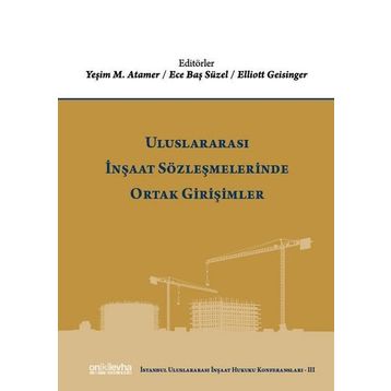 Uluslararası İnşaat Sözleşmelerinde Ortak Girişimler - Kolektif