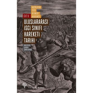 Uluslararası İşçi Sınıfı Hareketi Tarihi 1