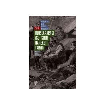 Uluslararası İşçi Sınıfı Hareketi Tarihi 2