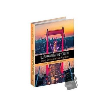 Uluslararası İşletme Yönetimi Strateji Davranış ve İnsan Kaynakları - Esin Can & Şayan Berber