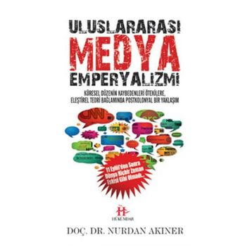 Uluslararası Medya Emperyalizmi - Dr. Nurdan Akıner
