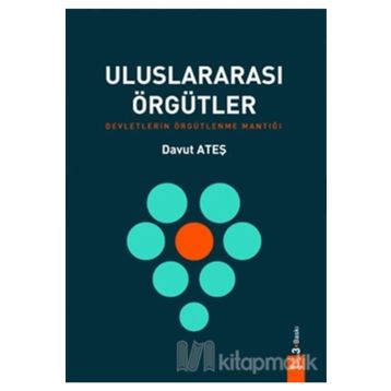 Uluslararası Örgütler - Davut Ateş