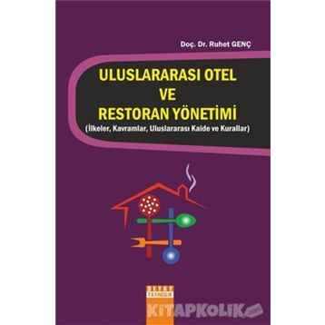 Uluslararası Otel ve Restoran Yönetimi - Ruhet Genç
