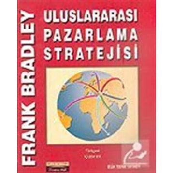 Uluslararası Pazarlama Stratejisi - Frank Bradley