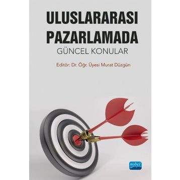 Uluslararası Pazarlamada Güncel Konular Nobel Akademi