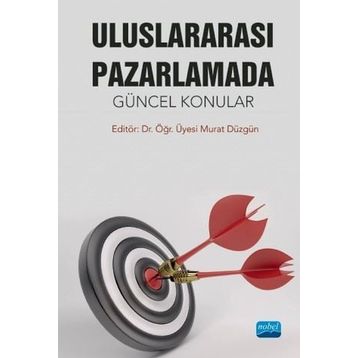 Uluslararası Pazarlamada Güncel Konular Nobel Akademi