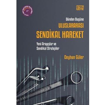 Uluslararası Sendikal Hareket - Ceyhun Güler